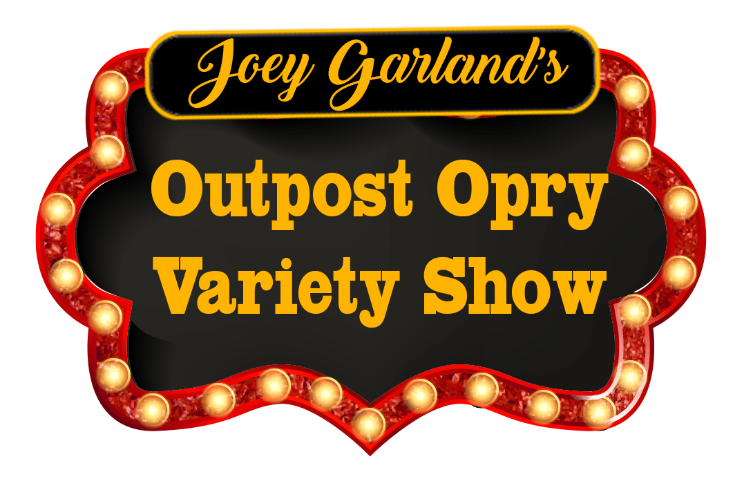 The Outpost Opry Variety Show