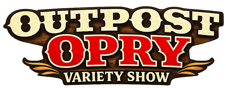 Outpost Opry Variety Show